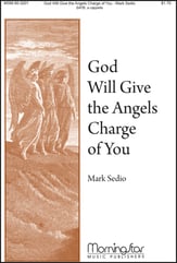 God Will Give the Angels Charge of You SATB choral sheet music cover